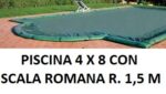 COPERTURA INVERNALE 5,40 x 9,40 M. + SCALA ROMANA R. 1,50 CON SALSICCIOTTI PER PISCINE 4 x 8 metri CON SCALA ROMANA - AKUACOVER