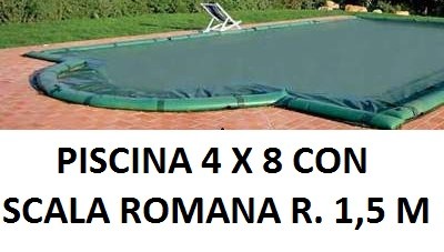 COPERTURA INVERNALE 5,40 x 9,40 M. + SCALA ROMANA R. 1,50 CON SALSICCIOTTI PER PISCINE 4 x 8 metri CON SCALA ROMANA - AKUACOVER
